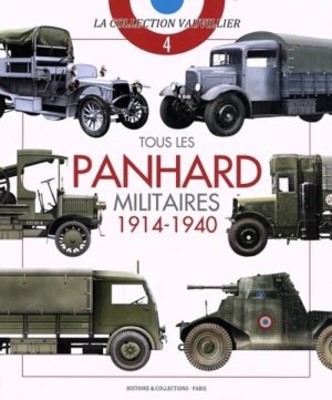 TOUS LES PANHARD MILITAIRES 1914-1940