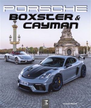 PORSCHE BOXSTER & CAYMAN - 2EME EDITION