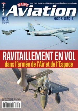 RAIDS AVIATION HORS SERIE N°16 - OCT-NOV 2021