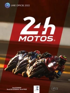 24 HEURES LE MANS MOTO 2022 - LE LIVRE OFFICIEL