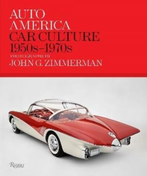 AUTO AMERICA CAR CULTURE 1950s-1970s