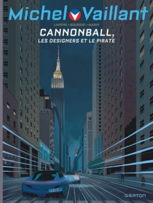 MICHEL VAILLANT (NOUVELLE SAISON) CANNONBALL