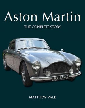 ASTON MARTIN THE COMPLETE STORY