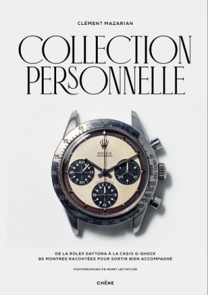 COLLECTION PERSONNELLE - 90 MONTRES