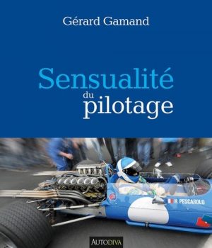 SENSUALITE DU PILOTAGE