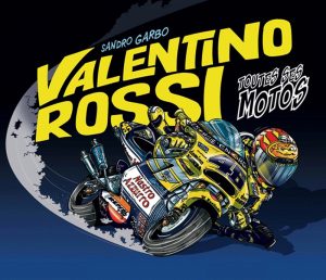 VALENTINO ROSSI - TOUTES SES MOTOS - ALBUM