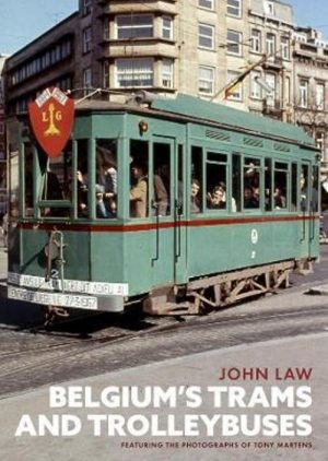 BELGIUM'S TRAMS AND TROLLEYBUSES