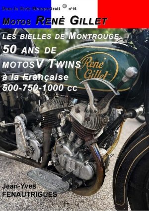 MOTOS RENE GILLET LES BIELLES DE MONTROUGE