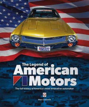 THE LEGEND OF AMERICAN MOTORS