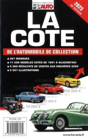 LA COTE DE L'AUTOMOBILE DE COLLECTION 2023