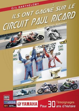 ILS ONT GAGNE SUR LE CIRCUIT PAUL RICARD