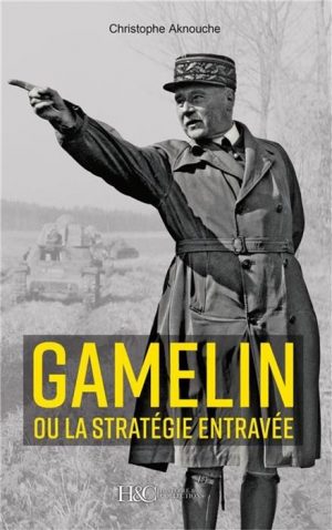 GAMELIN OU LA STRATEGIE ENTRAVEE