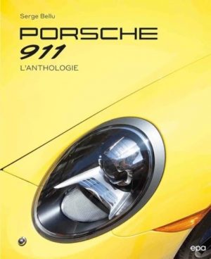 PORSCHE 911 L'ANTHOLOGIE