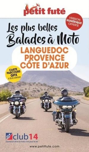 PETIT FUTE - LES PLUS BELLES BALADES A MOTO LANGUEDOC PROVENCE COTE D'AZUR