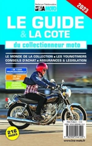 LE GUIDE & LA COTE 2023 DU COLLECTIONNEUR MOTO