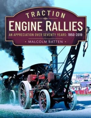 TRACTION ENGINE RALLYES - 1950-2019