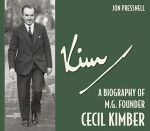 KIM - A BIOGRAPHY OF MG FOUNDER CECIL KIMBER
