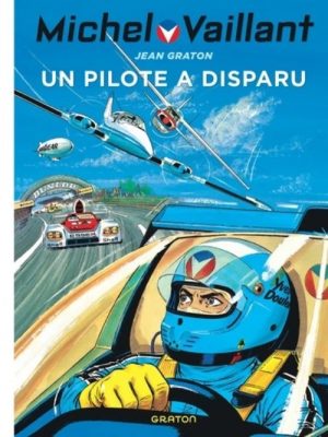 MICHEL VAILLANT T36 - REEDITION - UN PILOTE A DISPARU