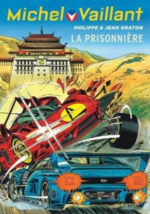 MICHEL VAILLANT T59 - REEDITION - LA PRISONNIERE
