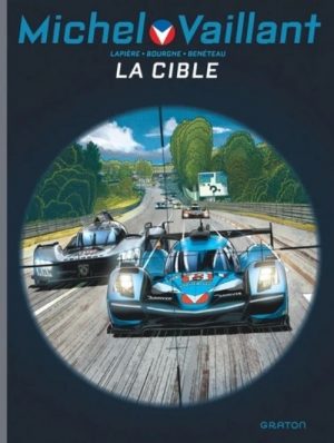 MICHEL VAILLANT (NOUVELLE SAISON) LA CIBLE