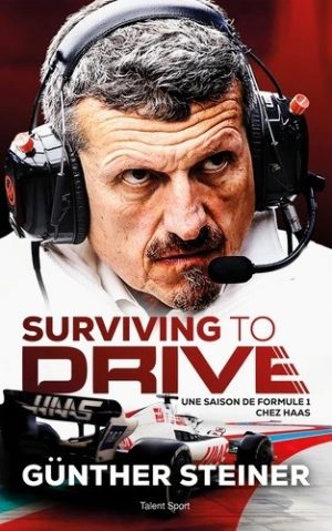 SURVIVING TO DRIVE - GUNTHER STEINER