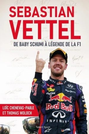 SEBASTIAN VETTEL DE BABY SCHUMI A LEGENDE DE LA F1