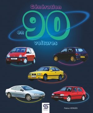 GENERATION 90 EN 90 VOITURES