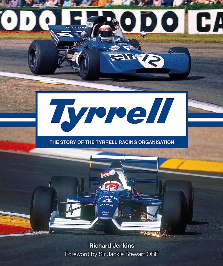 TYRRELL : THE STORY OF THE TYRRELL RACING ORGANISATION