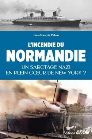 L'INCENDIE DU NORMANDIE