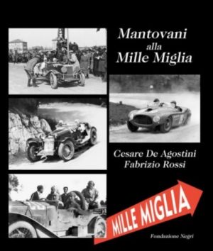MANTOVANI ALLA MILLE MIGLIA