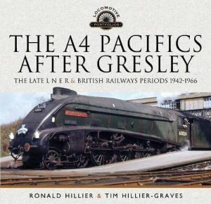 THE A4 PACIFICS AFTER GRESLEY