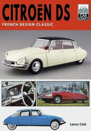 CITROEN DS FRENCH DESIGN CLASSIC - CAR CRAFT