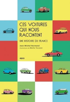 CES VOITURES QUI NOUS RACONTENT