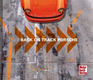 BACK ON TRACK PORSCHE