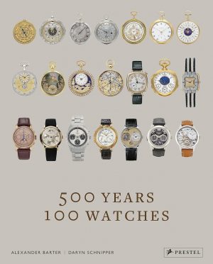 500 YEARS 100 WATCHES