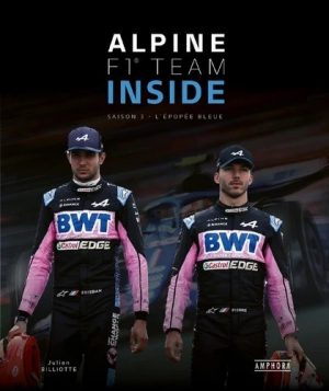 ALPINE INSIDE F1 TEAM - SAISON 3