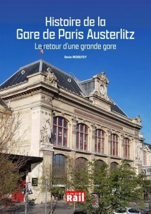 HISTOIRE DE LA GARE D'AUSTERLITZ