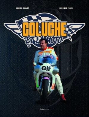 COLUCHE ET LA MOTO