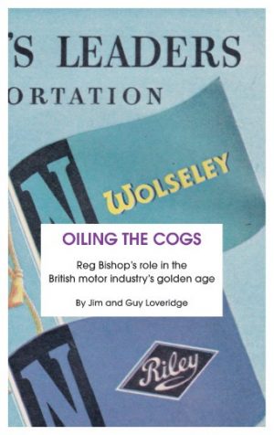 OILING THE COGS-RED BISHOP'S ROLE IN THE BRITISH MOTOR INDUSTRY