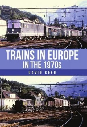 TRAINS IN EUROPE IN THE 1970s