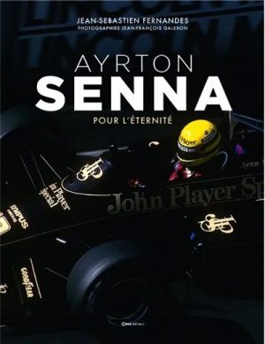 AYRTON SENNA POUR L'ETERNITE
