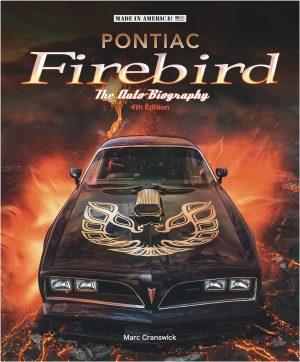 PONTIAC FIREBIRD THE AUTO-BIOGRAPHY - 4TH EDITION