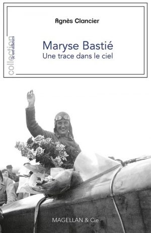 MARYSE BASTIE UNE TRACE DANS LE CIEL