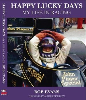 HAPPY LUCKY DAYS - MY LIFE RACING - BOB EVANS