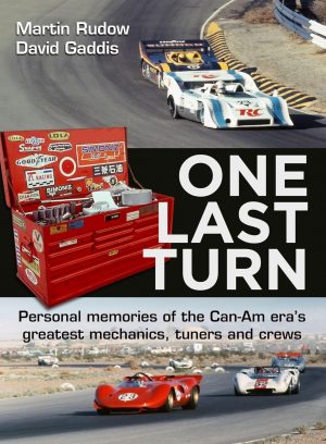 ONE LAST TURN-PERSONAL MEMORIES OF THE CAN-AM