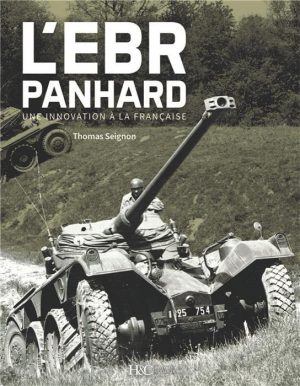 L'EBR PANHARD UNE INNOVATION A LA FRANCAISE