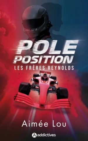 POLE POSITION -LES FRERES REYNOLDS-ROMAN