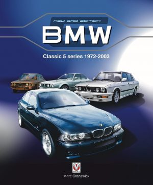 BMW CLASSIC 5 SERIES 1972 TO 2003 NEW 3RD EDITION
