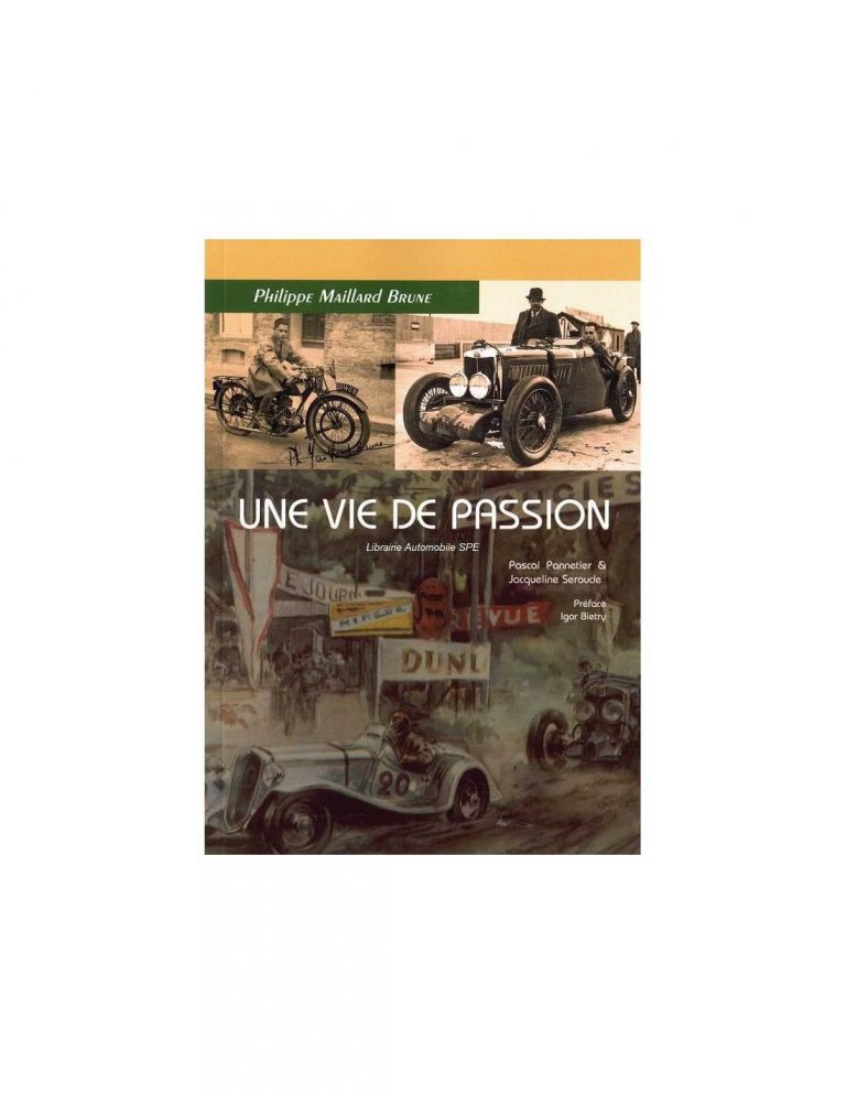 UNE VIE DE PASSION - PHILIPPE MAILLARD BRUNE