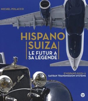 HISPANO SUIZA LE FUTUR A SA LEGENDE